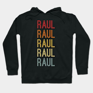 Raul Name Vintage Retro Pattern Hoodie